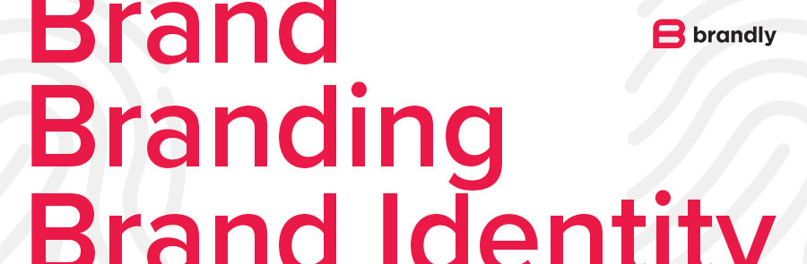 Brand vs. Branding vs. Brand identity Brand, Branding, Brand Identity