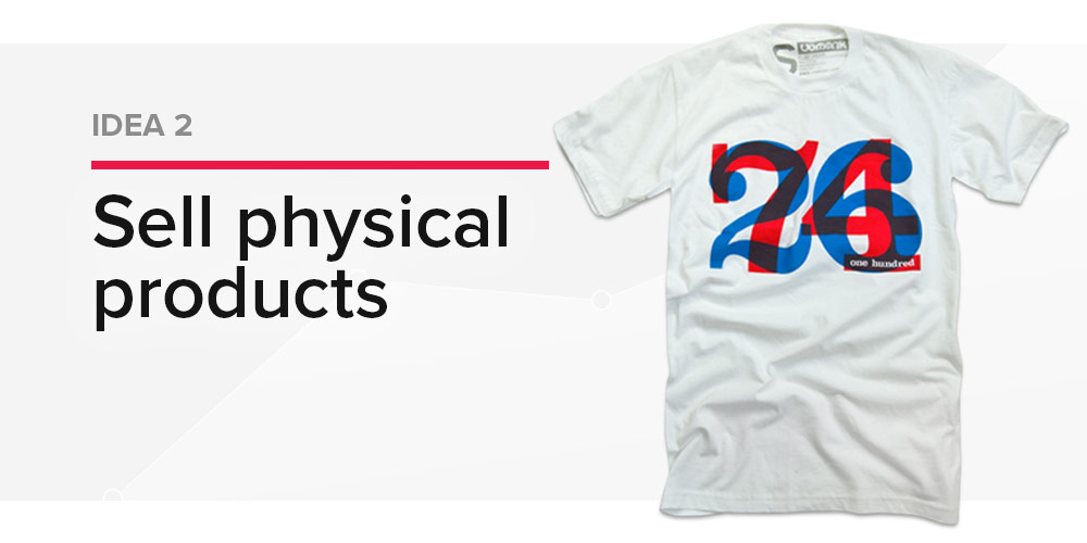 sell physical products sell physical products