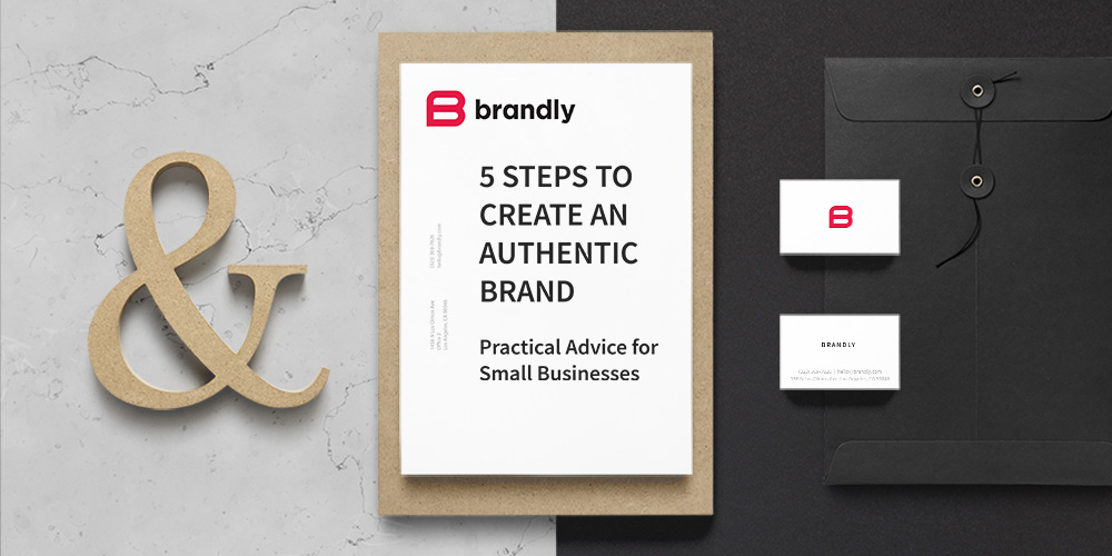 5 Key Steps to Build a Strong and Authentic Brand